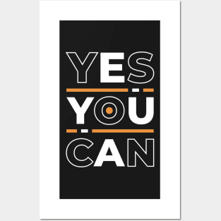 Yes you can, inspiring quote Posters and Art